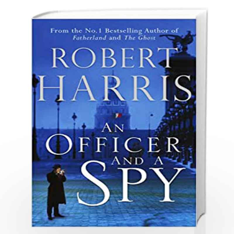 An Officer and a Spy (Carolyn Hart Classics) by HARRIS, ROBERT Book-9780091944568