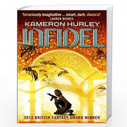 Infidel: Bel Dame Apocrypha Book 2 by Hurley, Kameron Book-9780091952808