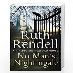 No Man''s Nightingale: (A Wexford Case) by Rendell, Ruth Book-9780091953850