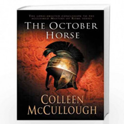 The October Horse (Masters of Rome) by COLLEEN MCCULLOUGH Book-9780099280521