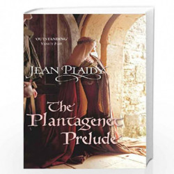 The Plantagenet Prelude: (Plantagenet Saga) by PLAIDY, JEAN Book-9780099493266