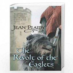 The Revolt of the Eaglets: (Plantagenet Saga) by PLAIDY, JEAN Book-9780099493273