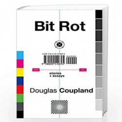 Bit Rot by Coupland, Douglas Book-9780099510895