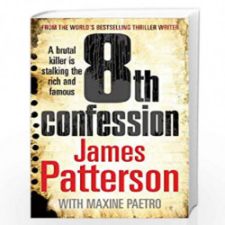 8th Confession: A brutal killer is stalking the rich and famous (Womens Murder Club 8) by JAMES PATTERSON Book-9780099514589