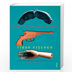 The Thought Gang by FISCHER, TIBOR Book-9780099516927