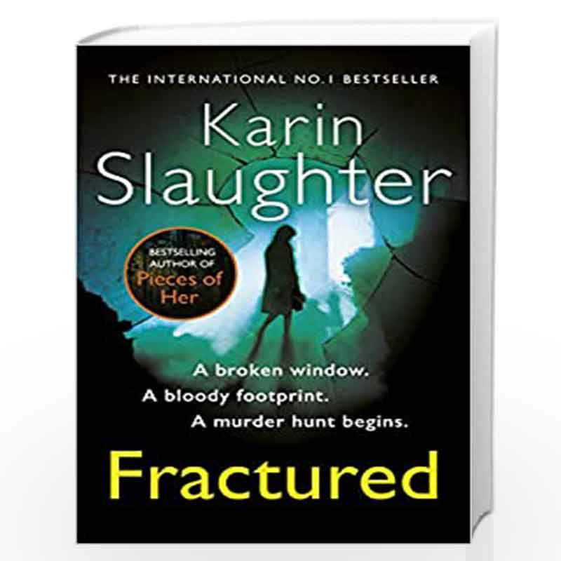 Fractured: (Will Trent Series Book 2) (The Will Trent Series) by SLAUGHTER, KARIN Book-9780099538592