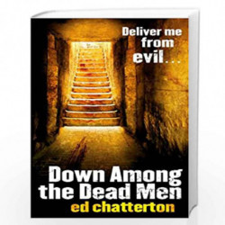 Down Among the Dead Men (Di Frank Keane 2) by Chatterton, Ed Book-9780099576686