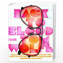 Back to Blood Export by WOLFE, TOM Book-9780099578543