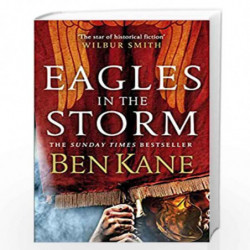 Eagles in the Storm: 3 (Eagles of Rome) by Kane, Ben Book-9780099580737