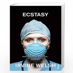Ecstasy: Three Tales of Chemical Romance by ECSTASY Book-9780099590910