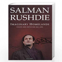 Imaginary Homelands: Essays and Criticism 1981-1991 by S RUSHDIE Book-9780140140361