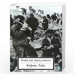Kolyma Tales (Penguin Modern Classics) by V.SHALAMOV Book-9780140186956