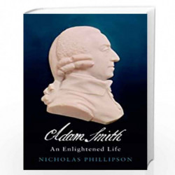 Adam Smith: An Enlightened Life by Nicholas Phillipson Book-9780140287288