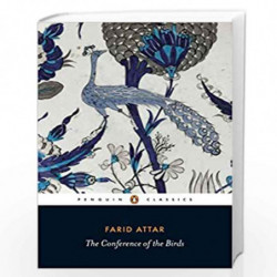 The Conference of the Birds (Penguin Classics) by F A ATTAR Book-9780140444346