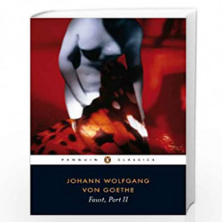 Faust, Part II: Part 2 by JOHANN WOLFGANG VON GOETHE Book-9780140449020
