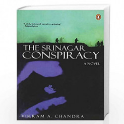 The Srinagar Conspiracy by VIKRAM A CHANDRA Book-9780141001555