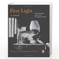 First Light by SUNIL GANGOPADHYAY Book-9780141004303