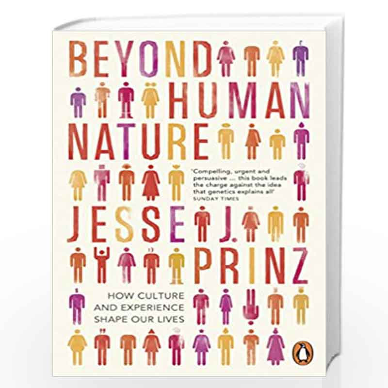 Beyond Human Nature: How Culture and Experience Shape Our Lives by Jesse Prinz Book-9780141019345