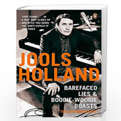 Barefaced Lies and Boogie-Woogie Boasts by JOOLS HOLLAND Book-9780141026770