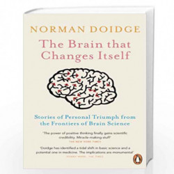 The Brain That Changes Itself: Stories of Personal Triumph from the Frontiers of Brain Science by NORMAN Book-9780141038872