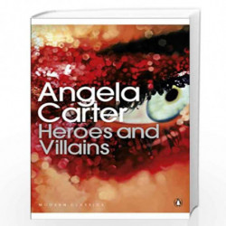 Heroes and Villains (Penguin Modern Classics) by ANGELA CARTER Book-9780141192383