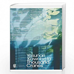 Thousand Cranes (Penguin Modern Classics) by YASUNARI KAWABATA Book-9780141192604