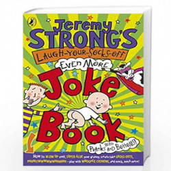 Jeremy Strong''s Laugh-your-socks-off-even-more Joke Book by JEREMY STRONG Book-9780141327983