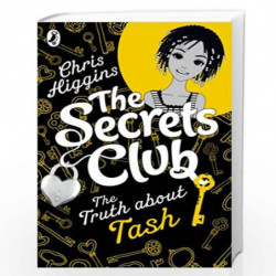 The Secrets Club: The Truth about Tash by Chris Higgins Book-9780141335230