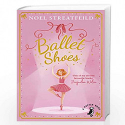 Ballet Shoes (A Puffin Book) by Noel Streatfeild Book-9780141359809