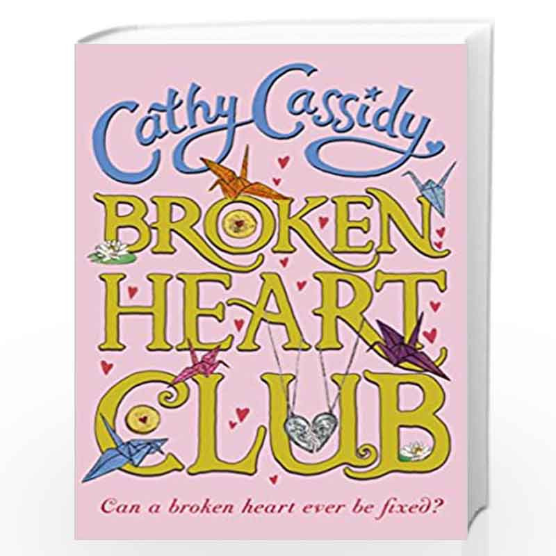Broken Heart Club by CATHY CASSIDY Book-9780141372754