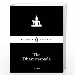 The Dhammapada (Penguin Little Black Classics) by NONE Book-9780141398815