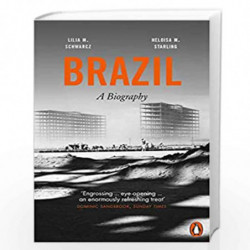 Brazil: A Biography by Moritz Schwarcz, Lilia,Starling, Heloisa Maria Murgel Book-9780141976198