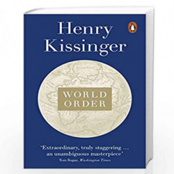 World Order: Reflections on the Character of Nations and the Course of History by Henry Kissinger Book-9780141979007