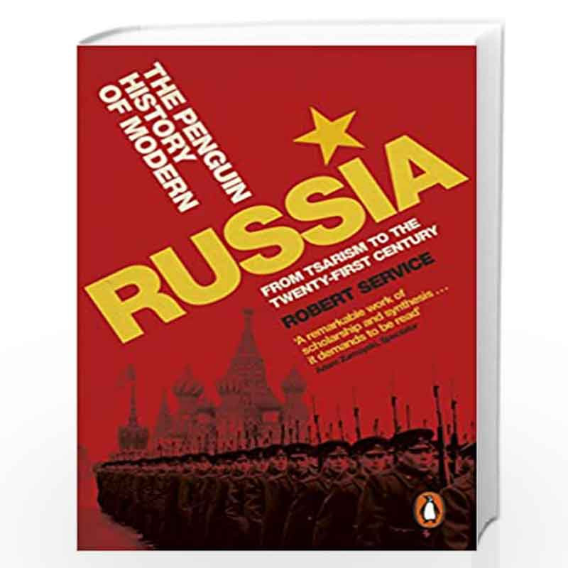 Fifth Edition From Tsarism to the Twenty-first Century The Penguin History of Modern Russia