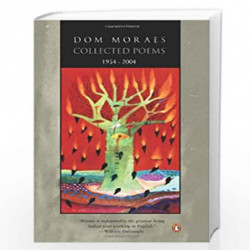 Collected Poems, 1954-2004: Dom Moraes by DOM MORAES Book-9780143031369