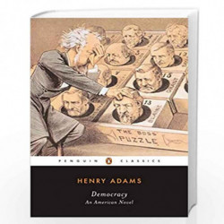 Democracy: An American Novel (Penguin Classics) by ADAMS Book-9780143039808