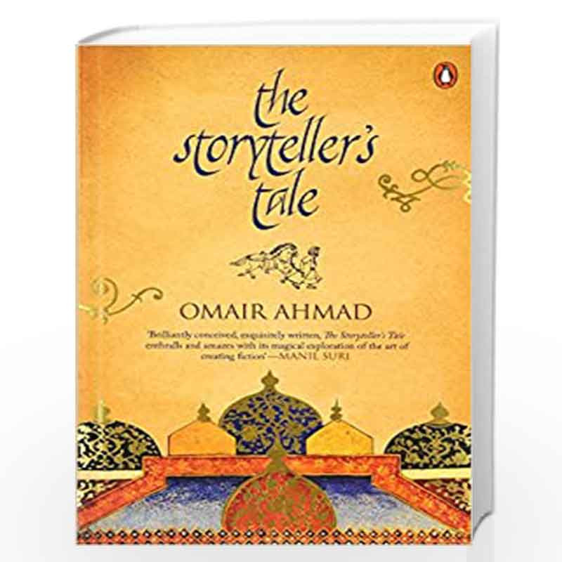 Storyteller''s Tale,The by OMAIR AHMAD Book-9780143063131