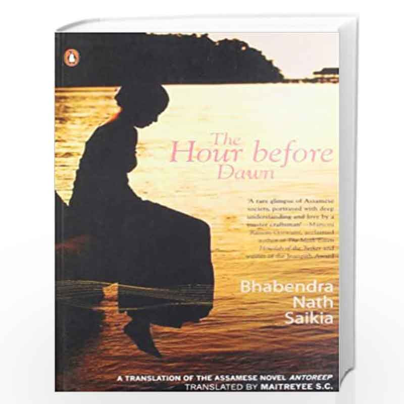 The Hour before Dawn by SAIKIA Book-9780143063858