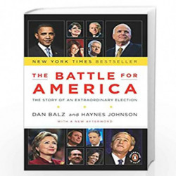 The Battle for America: The Story of an Extraordinary Election by Balz Dan Book-9780143117704