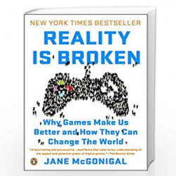 Reality Is Broken: Why Games Make Us Better and How They Can Change the World by Jane McGonigal Book-9780143120612