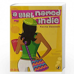 A Girl Named Indie by KAVITA DASWANI Book-9780143330530