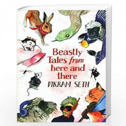 Beastly Tales from Here and There by VIKRAM SETH Book-9780143332565
