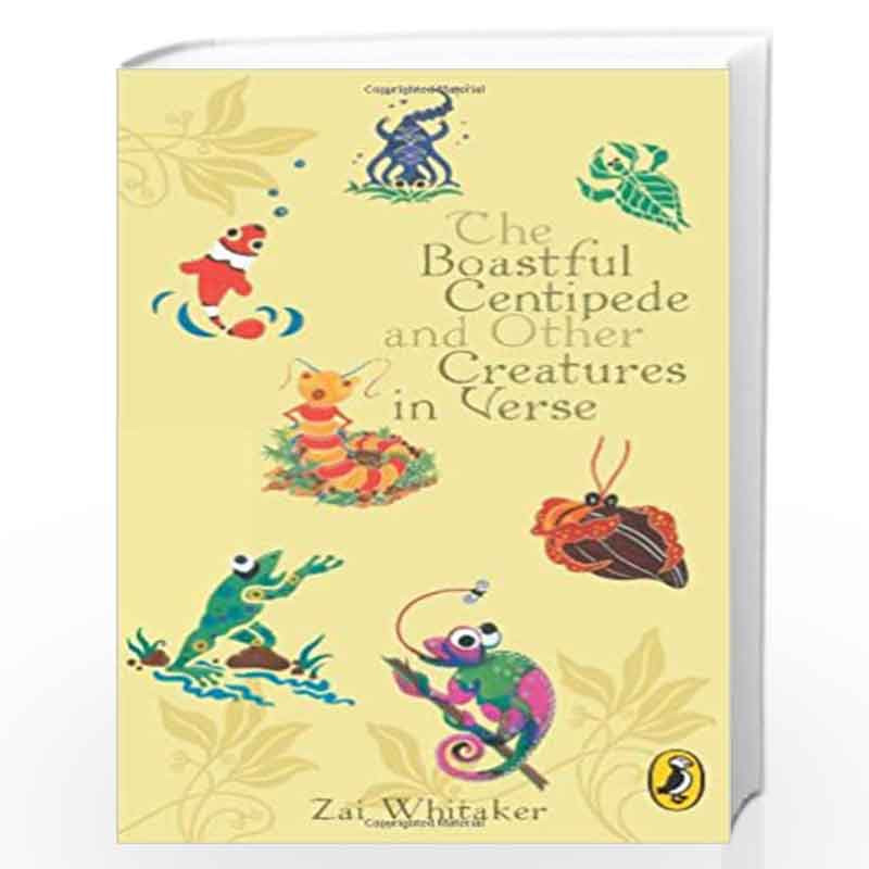 The Boastful Centipede And Other Creatures in Verse by WHITAKER Book-9780143335344
