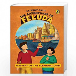 Mystery of the Elephant God (Adventures of Feluda) by SATYAJIT RAY Book-9780143335740