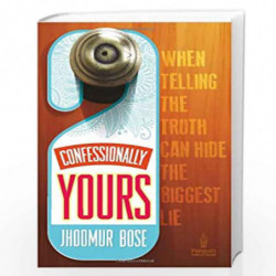 Confessionally Yours by Jhoomur Bose Book-9780143415497