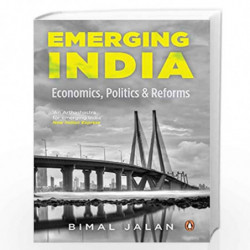 Emerging India: Economics, Politics and Reforms by JALAN, BIMAL Book-9780143420323