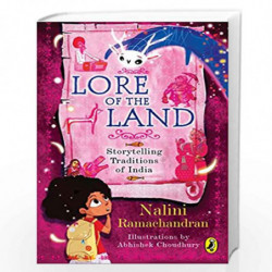 Lore of the Land: Storytelling Traditions of India by Nalini Ramachandran Book-9780143429234