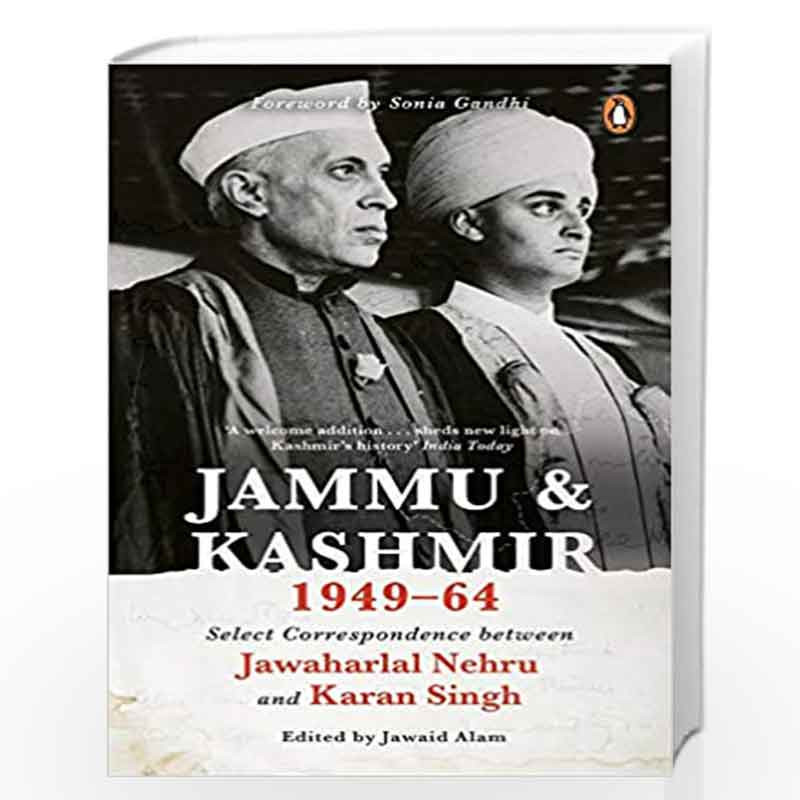 Jammu and Kashmir 1949-1964 by Karan Singh Book-9780143450511