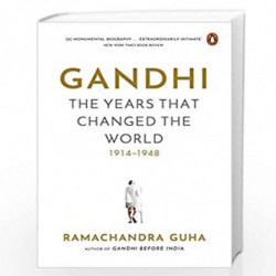 Gandhi: The Years That Changed the World by Ramachandra Guha Book-9780143452652