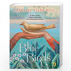 Blue Birds by Rose, Caroline Starr Book-9780147511874